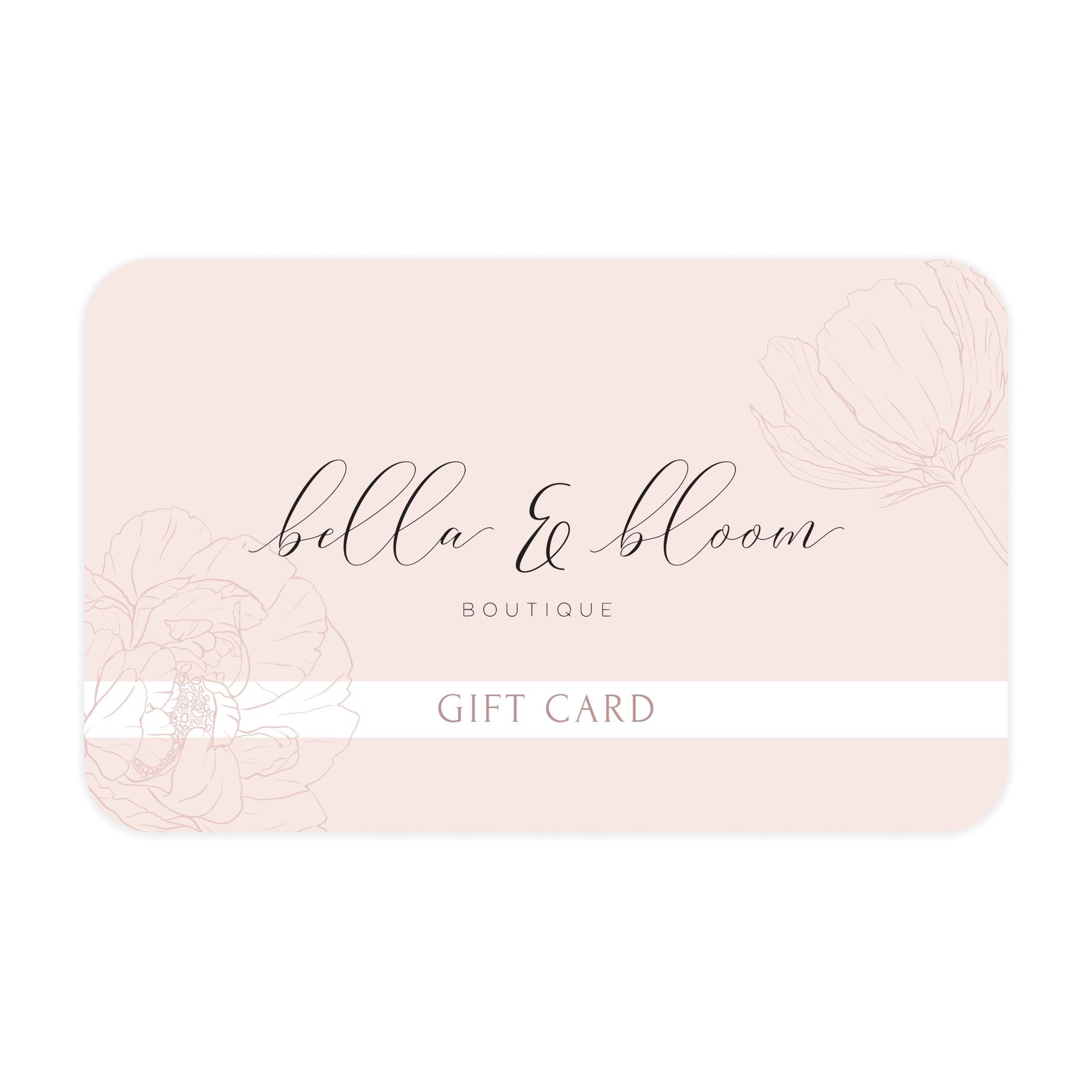 Gift Card Bella and Bloom Boutique